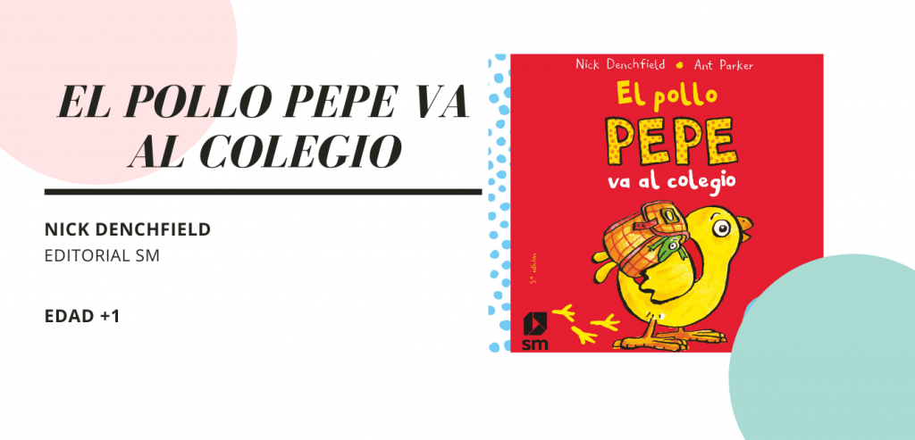 El pollo pepe va al colegio