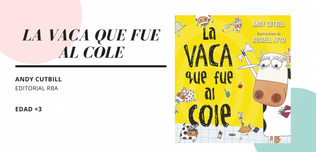 la vaca que fue al cole